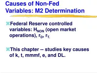 Causes of Non-Fed Variables: M2 Determination