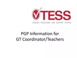 PGP Information for GT Coordinator/Teachers