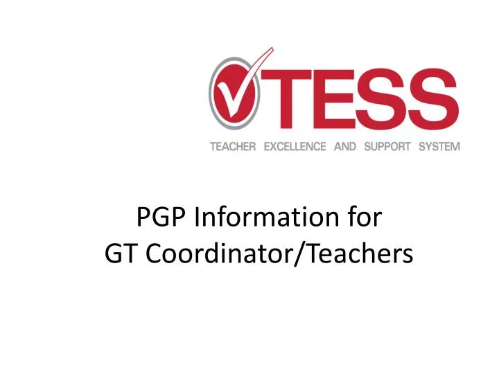 pgp information for gt coordinator teachers