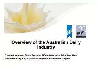 Overview of the Australian Dairy Industry