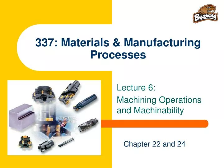 337 materials manufacturing processes