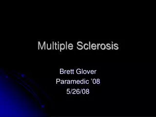 Multiple Sclerosis