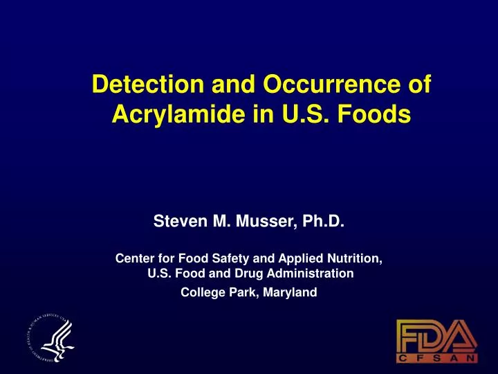 detection and occurrence of acrylamide in u s foods