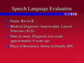 Speech Language Evaluation