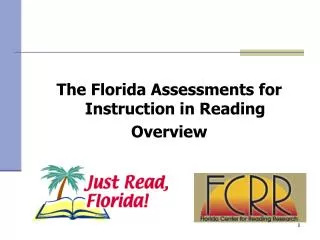 The Florida Assessments for Instruction in Reading Overview