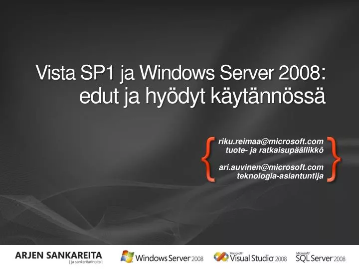 vista sp1 ja windows server 2008 edut ja hy dyt k yt nn ss