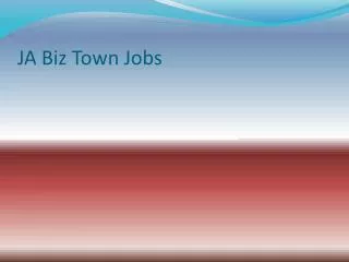 JA Biz Town Jobs
