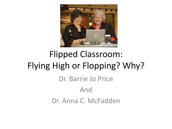 flipped classroom flying high or flopping why