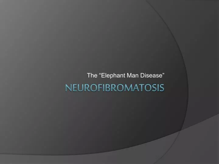the elephant man disease