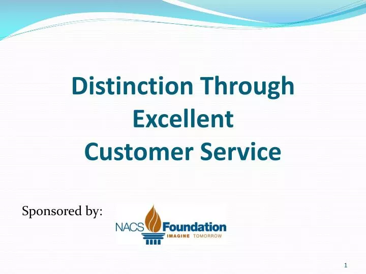 distinction through excellent customer service