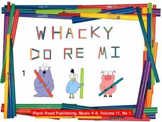 Plank Road Publishing, Music K-8, Volume 11, No 1