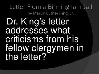 Letter From a Birmingham Jail by Martin Luther King, Jr.
