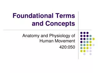 Foundational Terms and Concepts