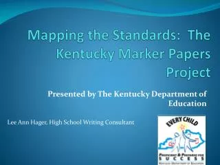 Mapping the Standards: The Kentucky Marker Papers Project