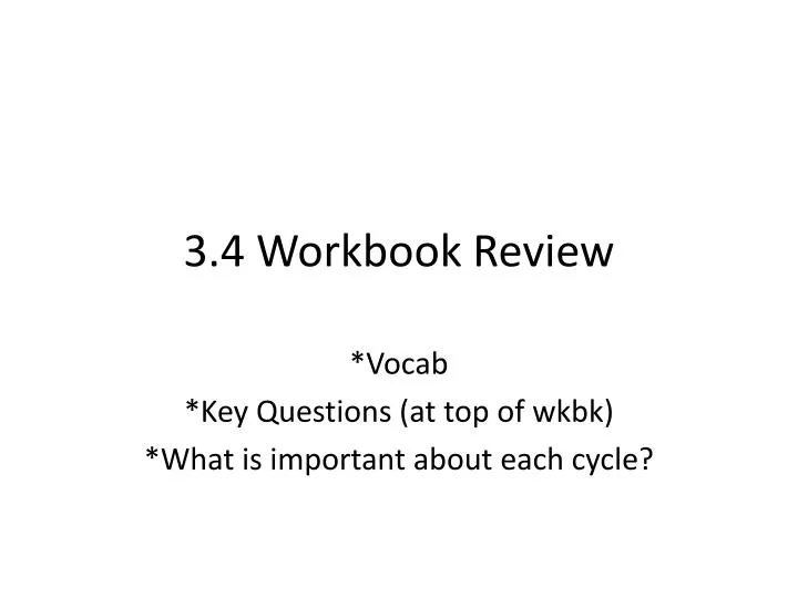 3 4 workbook review