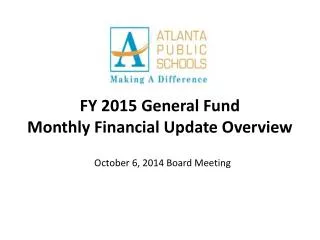 FY 2015 General Fund Monthly Financial Update Overview