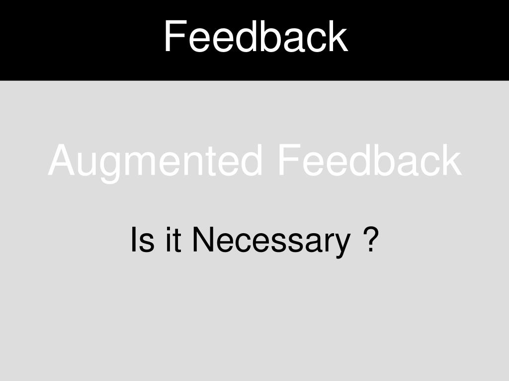 PPT - Augmented Feedback PowerPoint Presentation, free download - ID ...