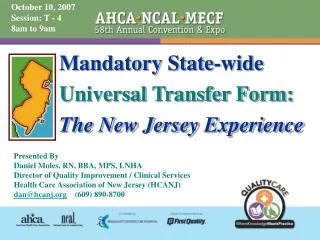 Mandatory State-wide Universal Transfer Form: The New Jersey Experience