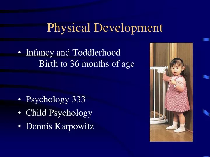 physical development