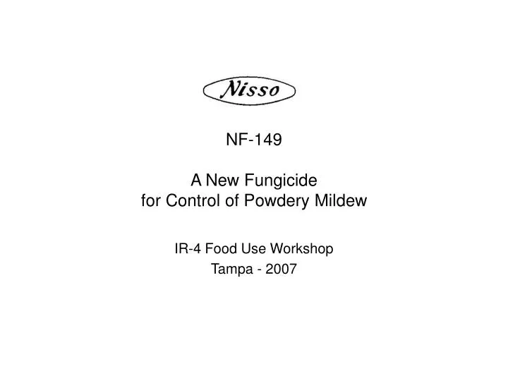 nf 149 a new fungicide for control of powdery mildew