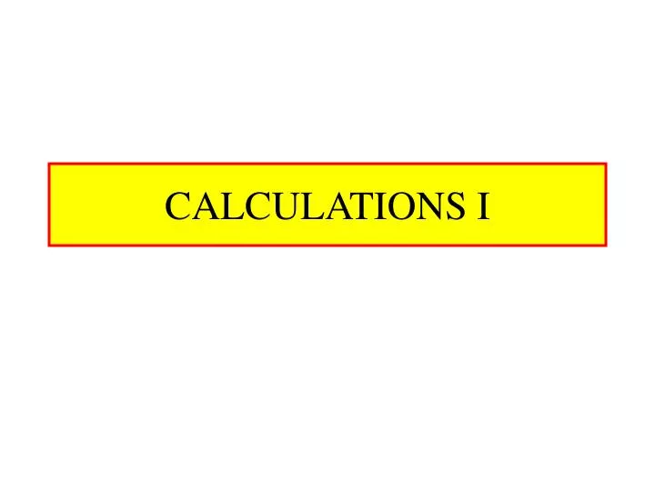 calculations i