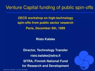 Venture Capital funding of public spin-offs