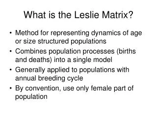 What is the Leslie Matrix?