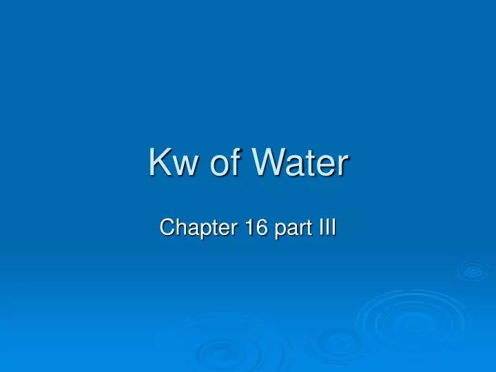 kw of water