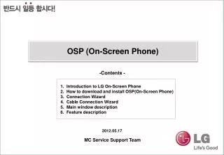 OSP (On-Screen Phone)
