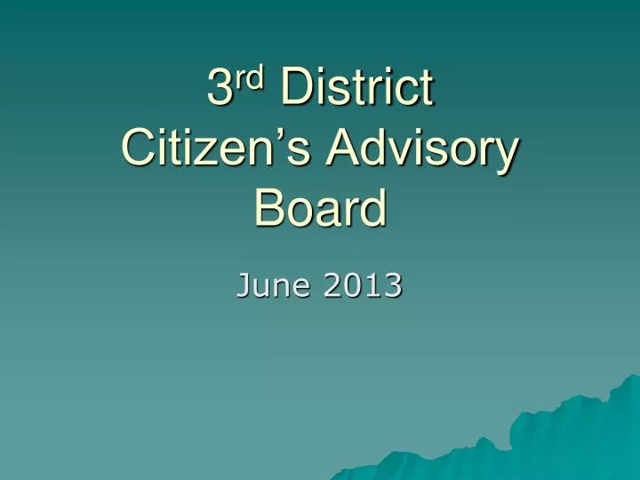 3 rd district citizen s advisory board