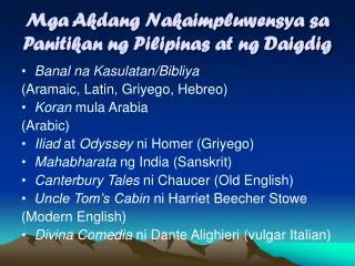 mga akdang nakaimpluwensya sa panitikan ng pilipinas at ng daigdig