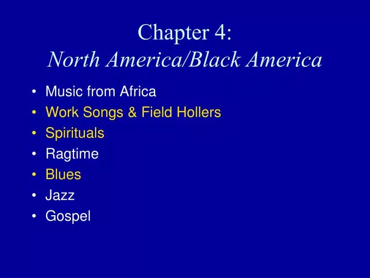 chapter 4 north america black america