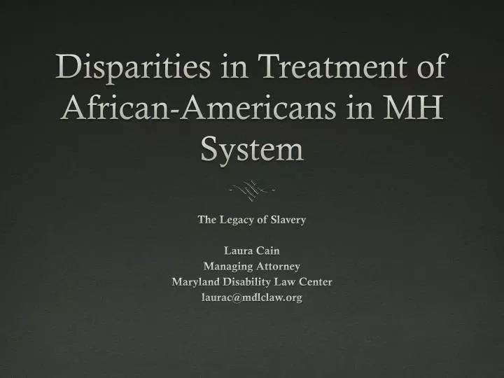 disparities in treatment of african americans in mh system