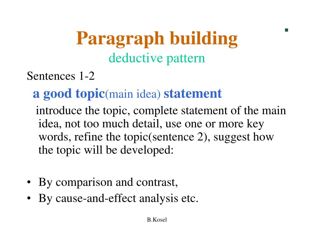 PPT - Paragraph building deductive pattern PowerPoint Presentation ...