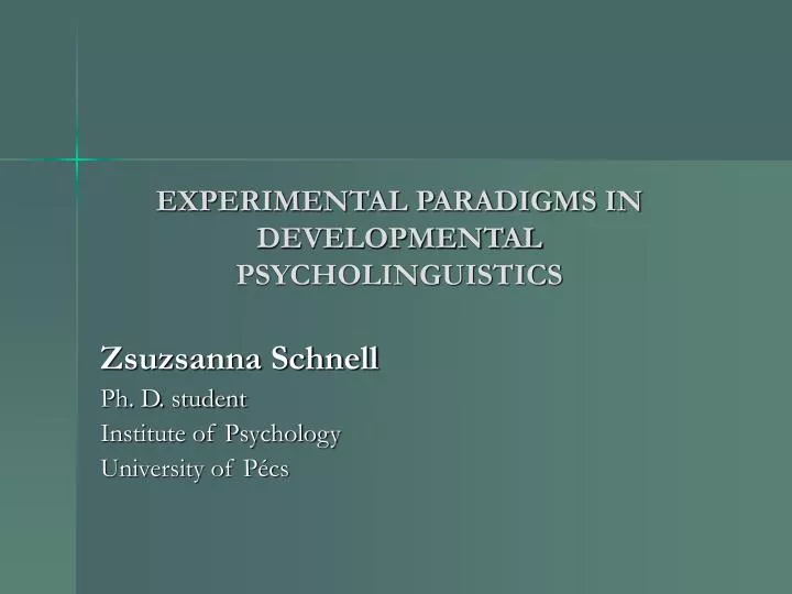 experimental paradigms in developmental psycholinguistics