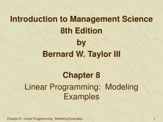 Chapter 8 Linear Programming: Modeling Examples