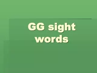 GG sight words