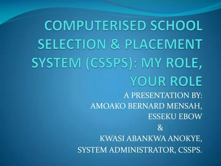 computerised school selection placement system cssps my role your role