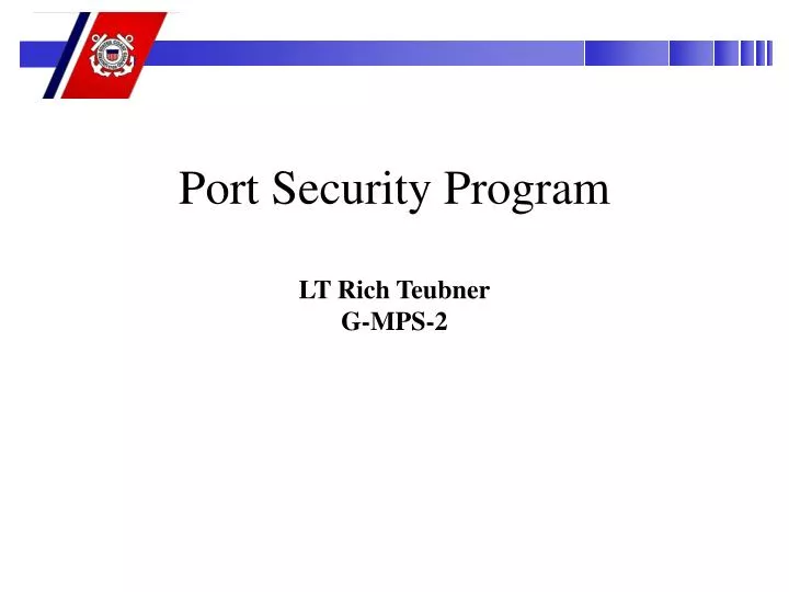 port security program lt rich teubner g mps 2