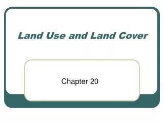 Land Use and Land Cover