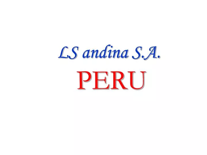 ls andina s a peru