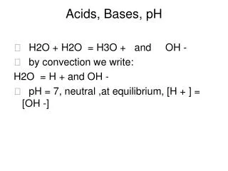 Acids, Bases, pH