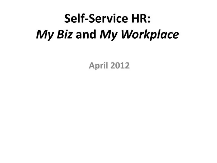self service hr my biz and my workplace