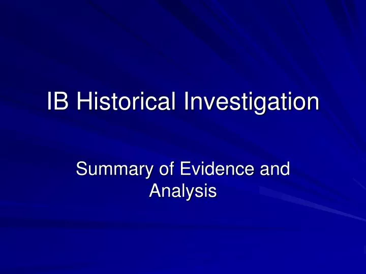 ib historical investigation