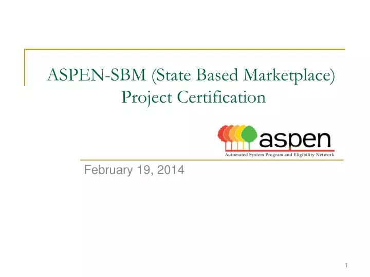 aspen sbm state based marketplace project certification
