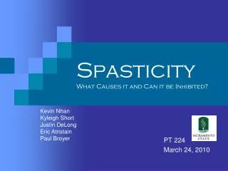 Spasticity What Causes it and Can it be Inhibited?