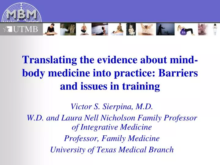 translating the evidence about mind body medicine into practice barriers and issues in training