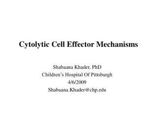 Cytolytic Cell Effector Mechanisms