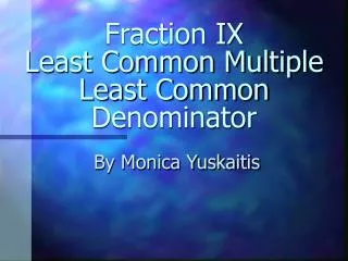 fraction ix least common multiple least common denominator