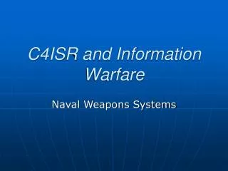 C4ISR and Information Warfare